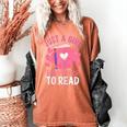 Bookworm Just A Girl Who Loves To Read Women's Comfort Colors T-Shirt Yam