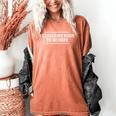I Closed My Book To Be Here Reading Reader Librarian Women's Comfort Colors T-Shirt Yam I Closed My Book To Be Here Reading Reader Librarian Women's Comfort Colors T-Shirt Yam
