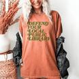 Defend Your Local Public Library For Book Lovers Women's Comfort Colors T-Shirt Yam