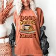 Dogs Coffee Reading Book Lover Women's Comfort Colors T-Shirt Yam