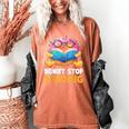 Donut Stop Reading Cute Book Reader Bookworm Donut Day Women's Comfort Colors T-Shirt Yam Donut Stop Reading Cute Book Reader Bookworm Donut Day Women's Comfort Colors T-Shirt Yam