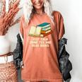 Drink Tea And Read Books Reading Bookworm Literature Women's Comfort Colors T-Shirt Yam