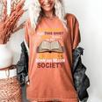 I Was Forced To Put My Book Down And Rejoin Society Book Women's Comfort Colors T-Shirt Yam