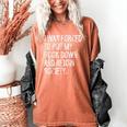 I Was Forced To Put My Book Down Book Worm Reader Women's Comfort Colors T-Shirt Yam I Was Forced To Put My Book Down Book Worm Reader Women's Comfort Colors T-Shirt Yam