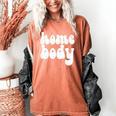 Homebody Introvert I Want To Stay Home Quiet Please Women's Comfort Colors T-Shirt Yam Homebody Introvert I Want To Stay Home Quiet Please Women's Comfort Colors T-Shirt Yam