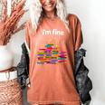 I'm Fine Reading Books Reader Book Lover Librarian Women's Comfort Colors T-Shirt Yam