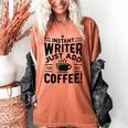 Instant Writer Just Add Coffee Author Book Writing Books Women's Comfort Colors T-Shirt Yam Instant Writer Just Add Coffee Author Book Writing Books Women's Comfort Colors T-Shirt Yam
