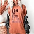 A Lot To Read At The Moment Book Reader Retro Reading Women's Comfort Colors T-Shirt Yam A Lot To Read At The Moment Book Reader Retro Reading Women's Comfort Colors T-Shirt Yam