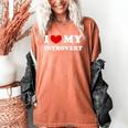 I Love My Introvert I Heart My Introvert Women's Comfort Colors T-Shirt Yam I Love My Introvert I Heart My Introvert Women's Comfort Colors T-Shirt Yam