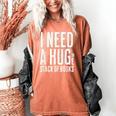 I Need A Huge Stack Of Books Book Lover Joke Women's Comfort Colors T-Shirt Yam