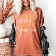 Pretend I'm A Book Character Women's Comfort Colors T-Shirt Yam Pretend I'm A Book Character Women's Comfort Colors T-Shirt Yam