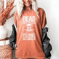 Read Banned Books PET DOGS FIGHT EVIL Read Banned Books Dog Women's Comfort Colors T-Shirt Yam Read Banned Books PET DOGS FIGHT EVIL Read Banned Books Dog Women's Comfort Colors T-Shirt Yam