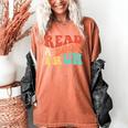 Read A Book Bruh Read Reading Librarian Boys Teen Kids Women's Comfort Colors T-Shirt Yam