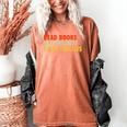 Read Books Lift Weights Fight Fascists Reading Humor Women's Comfort Colors T-Shirt Yam
