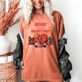 Read Your Heart Out Shirt Valentine Teacher Bookworm Lover Women's Comfort Colors T-Shirt Yam Read Your Heart Out Shirt Valentine Teacher Bookworm Lover Women's Comfort Colors T-Shirt Yam
