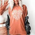 Read Your Heart Out Teacher Women Bookish Reader Book Lover Women's Comfort Colors T-Shirt Yam