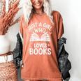 Reading Just A Girl Who Loves Books Women's Comfort Colors T-Shirt Yam
