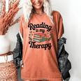 Reading Is My Therapy Book Lover Bookworm Women's Comfort Colors T-Shirt Yam Reading Is My Therapy Book Lover Bookworm Women's Comfort Colors T-Shirt Yam