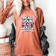 Women Read Your Heart Out Valentine's Day Teacher Book Women's Comfort Colors T-Shirt Yam