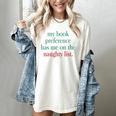My Book Preference Has Me On The Naughty List For Christmas Women's Comfort Colors T-Shirt Ivory My Book Preference Has Me On The Naughty List For Christmas Women's Comfort Colors T-Shirt Ivory