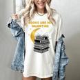 Books Are My Valentine Cute Book Lover Valentine's Day Women's Comfort Colors T-Shirt Ivory