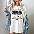 A Day Without Reading Is Like I Have No Idea Women Books Women's Comfort Colors T-Shirt Ivory A Day Without Reading Is Like I Have No Idea Women Books Women's Comfort Colors T-Shirt Ivory