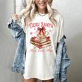 Dear Santa More Books Please Reading Book Lover Christmas Women's Comfort Colors T-Shirt Ivory