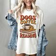 Dogs Coffee Reading Book Lover Women's Comfort Colors T-Shirt Ivory