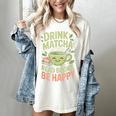 Drink Matcha Read Books Be Happy Green Tea Matcha Women's Comfort Colors T-Shirt Ivory Drink Matcha Read Books Be Happy Green Tea Matcha Women's Comfort Colors T-Shirt Ivory
