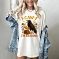 F CAW F Crow I'm Reading Book Lover Fall Women's Comfort Colors T-Shirt Ivory F CAW F Crow I'm Reading Book Lover Fall Women's Comfort Colors T-Shirt Ivory
