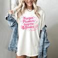 Forget Flowers Buy Me Books Valentines Book Club Bookish Women's Comfort Colors T-Shirt Ivory