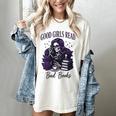 Good Girls Read Bad Books Sarcastic Skeleton Goth Skull Women's Comfort Colors T-Shirt Ivory