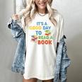 It's a Good Day To Read A Book Lovers Men Women Kids Women's Comfort Colors T-Shirt Ivory It's a Good Day To Read A Book Lovers Men Women Kids Women's Comfort Colors T-Shirt Ivory