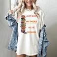 I Just Want To Read My Books Ignore All Of My Adult Problems Women's Comfort Colors T-Shirt Ivory