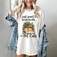 I Just Want To Read Books And Pet Cats Cat Lover Women's Comfort Colors T-Shirt Ivory I Just Want To Read Books And Pet Cats Cat Lover Women's Comfort Colors T-Shirt Ivory
