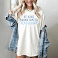 Be Kind Drink Water Read Books Women's Comfort Colors T-Shirt Ivory Be Kind Drink Water Read Books Women's Comfort Colors T-Shirt Ivory