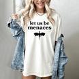 Let Us Be Menaces Dragon Book Lover Women's Comfort Colors T-Shirt Ivory