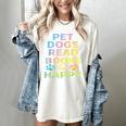 Pet Dogs Read Books Be Happy Dog Lover Women's Comfort Colors T-Shirt Ivory