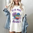 Read More Books Floral Book Reader Art Reading Lover Quote Women's Comfort Colors T-Shirt Ivory