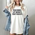 Read Books Lift Weights Fight Fascists Premium Tri-Blend Women's Comfort Colors T-Shirt Ivory Read Books Lift Weights Fight Fascists Premium Tri-Blend Women's Comfort Colors T-Shirt Ivory