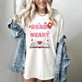 Read Your Heart Out Valentines Day Reading Book Kids Teacher Women's Comfort Colors T-Shirt Ivory Read Your Heart Out Valentines Day Reading Book Kids Teacher Women's Comfort Colors T-Shirt Ivory