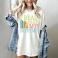 I Read Past My Bedtime Book Quote Humor Women's Comfort Colors T-Shirt Ivory