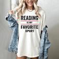 Reading Is My Favorite Sport Book Lover Quote Women's Comfort Colors T-Shirt Ivory Reading Is My Favorite Sport Book Lover Quote Women's Comfort Colors T-Shirt Ivory