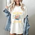 Reading Fiction Always A Good Time Book Reading Bookworm Women's Comfort Colors T-Shirt Ivory