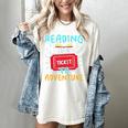 Reading Is A Ticket To Adventure Fun Book Lovers Fun Women's Comfort Colors T-Shirt Ivory Reading Is A Ticket To Adventure Fun Book Lovers Fun Women's Comfort Colors T-Shirt Ivory