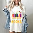 There's No Such Thing As Too Many Books Women's Comfort Colors T-Shirt Ivory