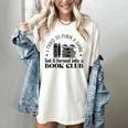 Retro I Tried To Form A Gang But It Turned Into A Book Club Women's Comfort Colors T-Shirt Ivory