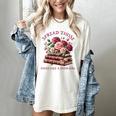 Spicy Books Spread Those Pages Like A Good Girl Dark Romance Women's Comfort Colors T-Shirt Ivory