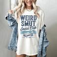 Spicy Romance Book Reader Fan Weird Smut Social Club Women's Comfort Colors T-Shirt Ivory Spicy Romance Book Reader Fan Weird Smut Social Club Women's Comfort Colors T-Shirt Ivory