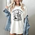 Spread Those Pages Like A Good Girl Skeleton Floral Book Women's Comfort Colors T-Shirt Ivory Spread Those Pages Like A Good Girl Skeleton Floral Book Women's Comfort Colors T-Shirt Ivory